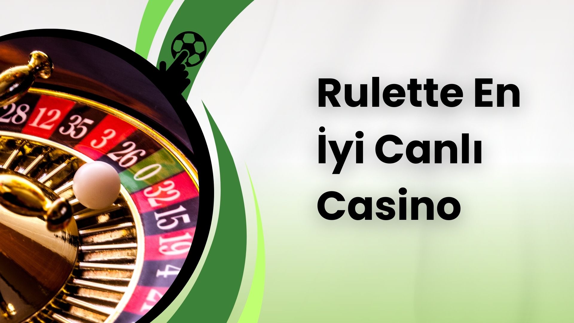 Rulette En İyi Canlı Casino
